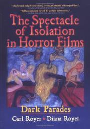 Cover of: The spectacle of isolation in horror films: dark parades