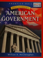 Cover of: MAGRUDER' S AMERICAN GOVERNMENT (Magruder's American Government) by William A. McClenaghan, William A. McClenaghan