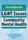 Cover of: Handbook Of Lgbt Issues In Community Mental Health