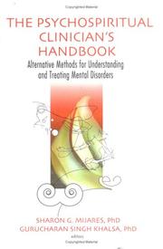Cover of: Psychospiritual Clinician's Handbook: Alternative Methods For Understanding And Treating Mental Disorders
