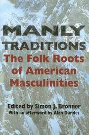 Manly Traditions by Simon J. Bronner