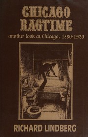 Cover of: Chicago ragtime: another look at Chicago, 1880-1920