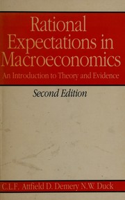 Cover of: Rational expectations in macroeconomics: an introduction to theory and evidence