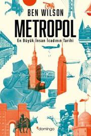 Cover of: Metropol: En Büyük İnsan İcadının Tarihi