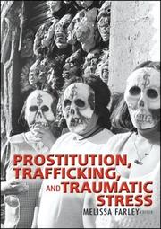 Prostitution, trafficking and traumatic stress by Melissa Farley
