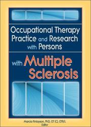Cover of: Occupational Therapy Practice and Research With Persons With Multiple Sclerosis | Marcia, Ph.D. Finlayson