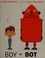 Cover of: Boy + Bot