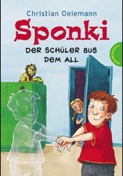 Sponki - Der Schüler aus dem All by Christian Oelemann