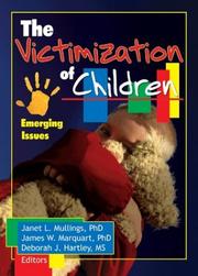 Cover of: The Victimization of Children: Emerging Issues