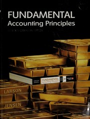 Cover of: Fundamental accounting principles by Kermit D. Larson, Kermit D. Larson