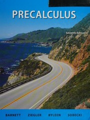 Precalculus by Raymond A. Barnett, Michael R. Ziegler, Karl E. Byleen