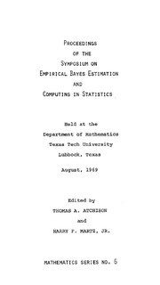 Cover of: Proceedings of the Symposium on Empirical Bayes Estimation and Computing in Statistics by Symposium on Empirical Bayes Estimation and Computing in Statistics (1969 Texas Tech University), Symposium on Empirical Bayes Estimation and Computing in Statistics (1969 Texas Tech University)