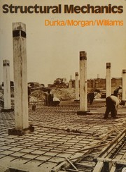 Cover of: Structural Mechanics by William Morgan, D.T. Williams, F. Durka, Morgan, W., D.T. Williams, F. Durka
