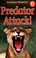 Cover of: Predator Attack!