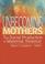 Cover of: Unbecoming Mothers