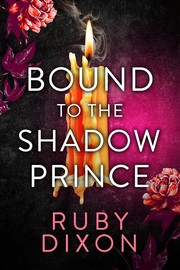 Cover of: Bound to the Shadow Prince