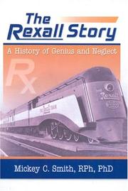 Cover of: The Rexall Story by Mickey C. Smith