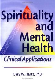 Cover of: Spirituality And Mental Health: Clinical Applications