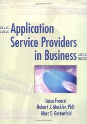Cover of: Application Service Providers In Business by Luisa Focacci, Robert J. Mockler, Marc E. Gartenfeld