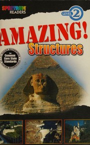 Cover of: Amazing! Structures by Katharine Kenah, Katharine Kenah