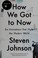 Cover of: How we got to now