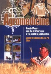 Cover of: Agromedicine: Selected Papers From The First Ten Years Of The Journal Of Agromedicine