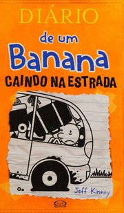 Cover of: Diário de um banana by Jeff Kinney, Jeff Kinney