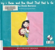 Cover of: Ivy and Bean and the ghost that had to go by Annie Barrows