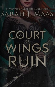 Cover of: A Court of Wings and Ruin