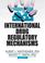 Cover of: International Drug Regulatory Mechanisms