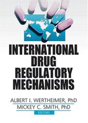 Cover of: International Drug Regulatory Mechanisms | 