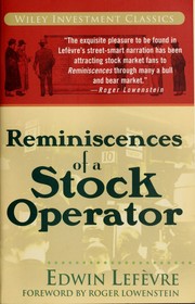 Cover of: Reminiscences of a stock operator by Edwin Lefèvre, Price Tim, Roger Lowenstein, Richard Richard Wyckoff, Richard D. Wyckoff, Richard D. Wyckoff, Edwin Lefèvre