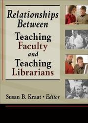 Cover of: Relationships between teaching faculty and teaching librarians | 