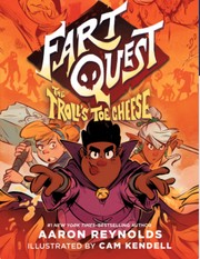 Cover of: Fart Quest: the Troll's Toe Cheese