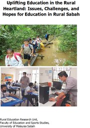 Cover of: Uplifting Education in the Rural Heartland: Issues, Challenges, and Hopes for Education in Rural Sabah