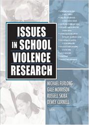 Cover of: Issues In School Violence Research (Monograph Published Simultaneously as the Journal of School) (Monograph Published Simultaneously as the Journal of School) by 