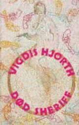 Cover of: Død sheriff by Vigdis Hjorth, Vigdis Hjorth