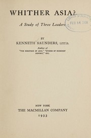 Cover of: Whither Asia?: A study of three leaders