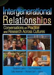 Cover of: Intergenerational Relationships: Conversations On Practices And Research Across Cultures