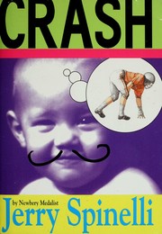 Cover of: Crash by Jerry Spinelli, Jerry Spinelli