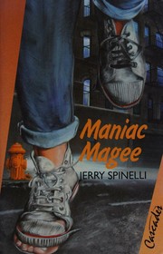 Cover of: Maniac Magee by Jerry Spinelli, Jerry Spinelli
