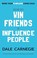 Cover of: How to Win Friends & Influence People