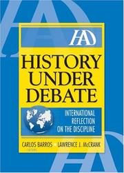 Cover of: History Under Debate: International Reflection On The Discipline