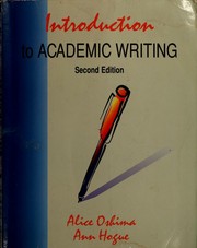 Cover of: Introduction to academic writing by Alice Oshima, Alice Oshima