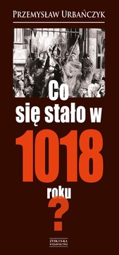 Cover of: Co się stało w 1018 roku?