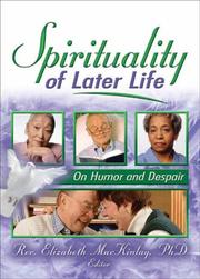 Cover of: Spirituality Of Later Life: On Humor And Despair