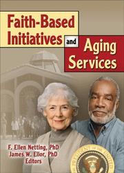 Cover of: Faith-based Initiatives And Aging Services by 