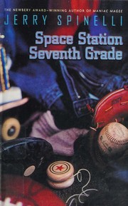 Cover of: Space Station Seventh Grade by Jerry Spinelli, Jerry Spinelli