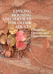 Cover of: Linking Housing And Services For Older Adults by 
