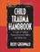 Cover of: Child trauma handbook